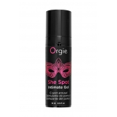 Интимный гель для G-точки ORGIE She Spot с возбуждающим эффектом - 15 мл. - ORGIE - купить с доставкой в Нижнем Новгороде