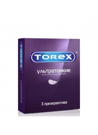 Презервативы Torex  Ультратонкие  - 3 шт. - Torex - купить с доставкой в Нижнем Новгороде