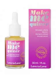Возбуждающие капли для клитора Make Me Quiver - 30 мл. - Love to Love - купить с доставкой в Нижнем Новгороде