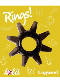 Чёрное эрекционное кольцо Rings Cogweel - Lola Games - в Нижнем Новгороде купить с доставкой